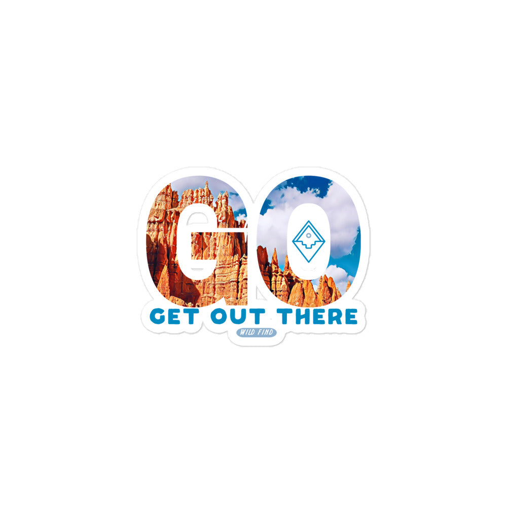 Wild Find Go Get Out There Sticker
